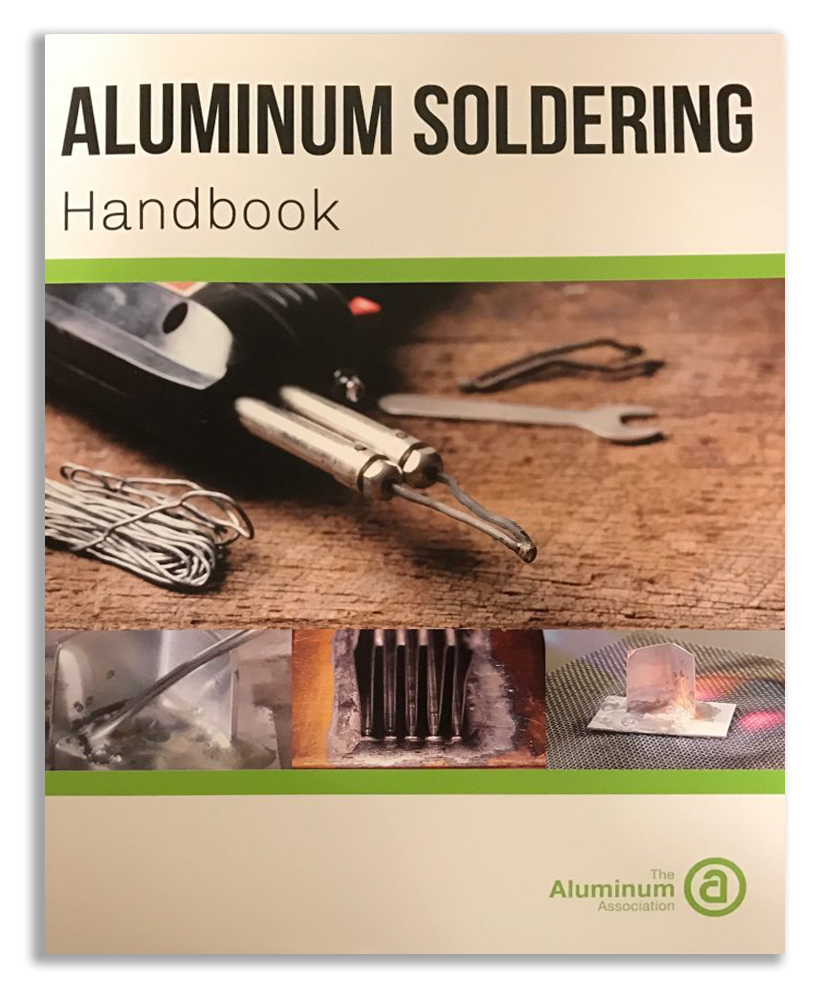 Aluminum Soldering Handbook New Breakthroughs from HandsOn Experience